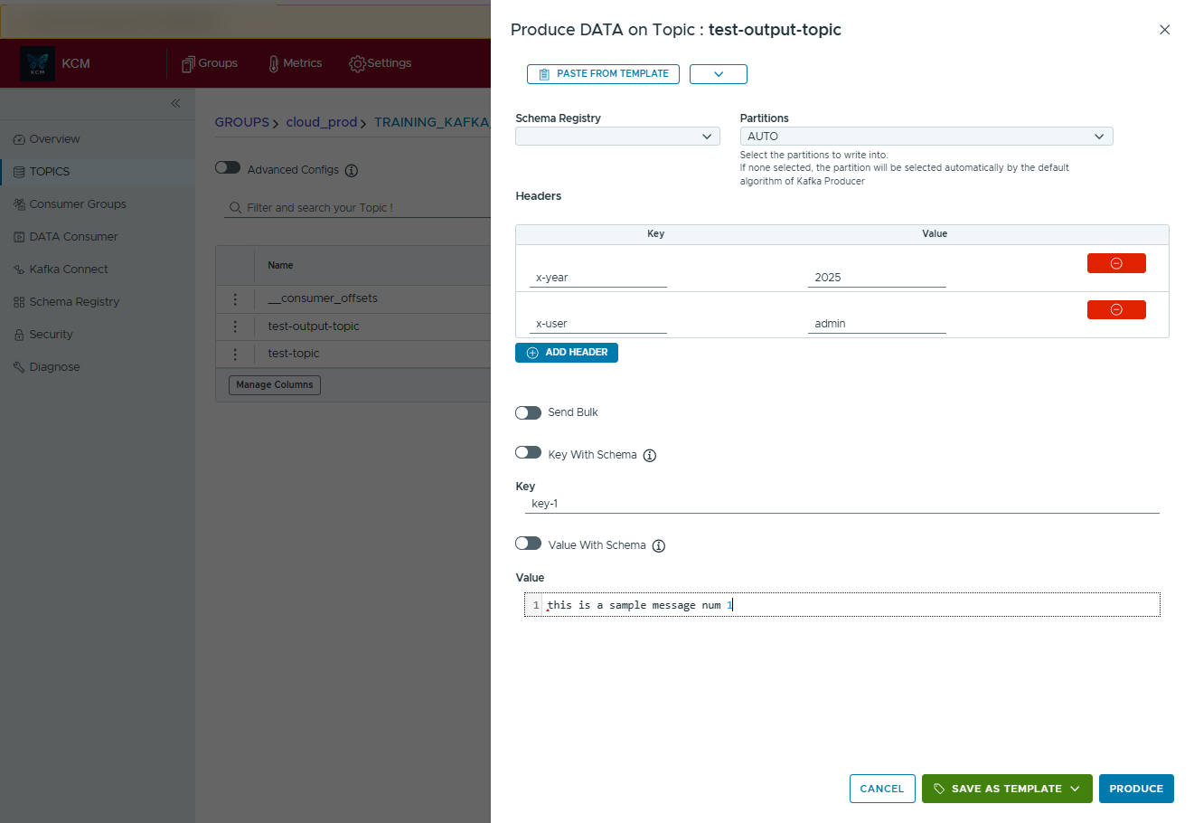 Produce dialog showing headers, key, value, and schema registry options