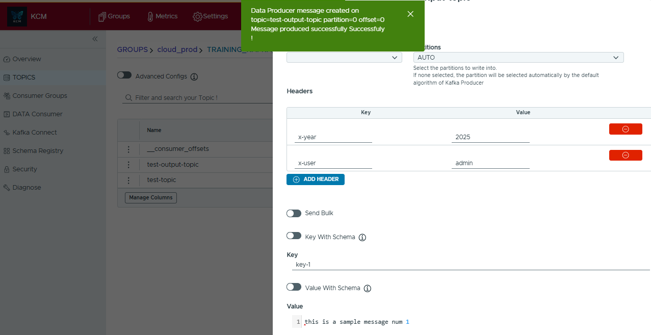 Success toast confirming message produced with partition and offset details